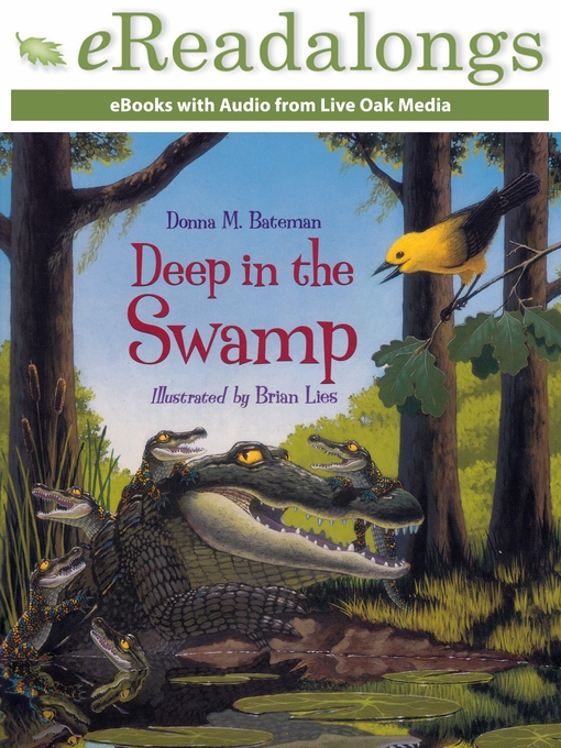 Title details for Deep in the Swamp by Donna M. Bateman - Available